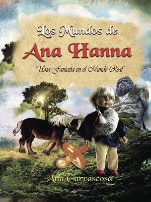 cover image of Los mundos de Ana Hanna. Regreso al mundo de la fantasía